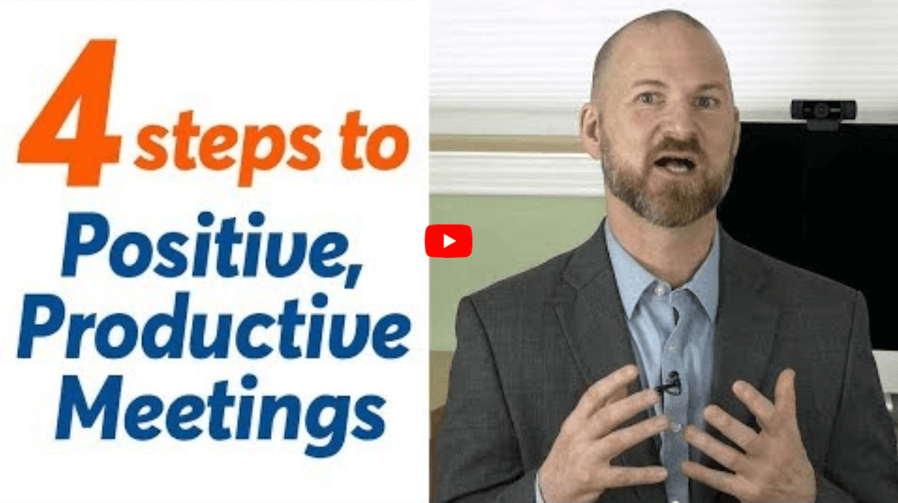 4 Steps to Positive, Productive Meetings