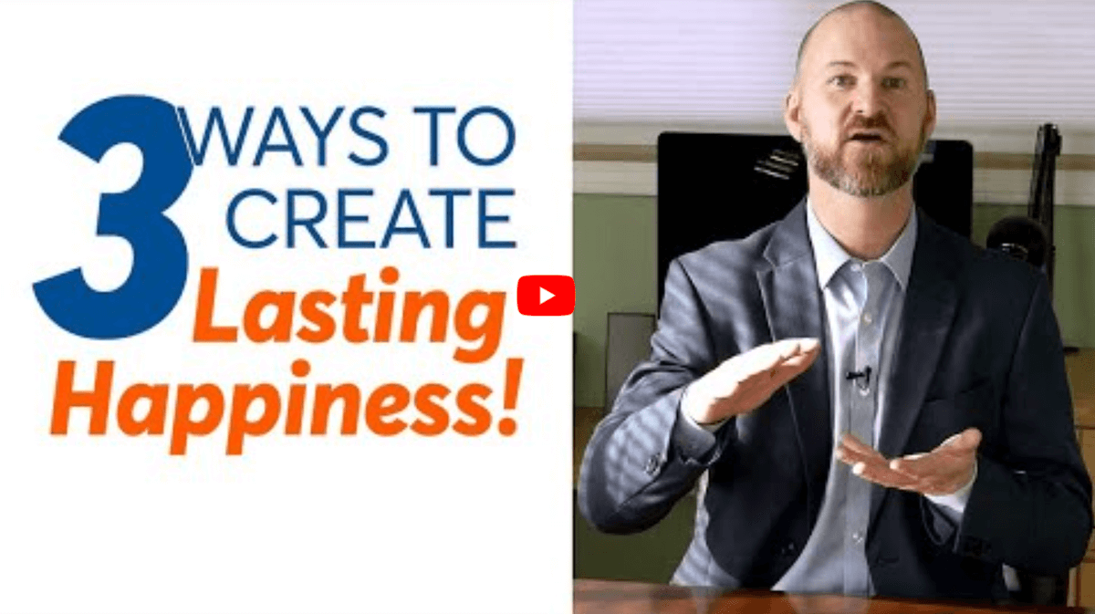 Different Kinds of Happiness: Achieving Long Term Happiness